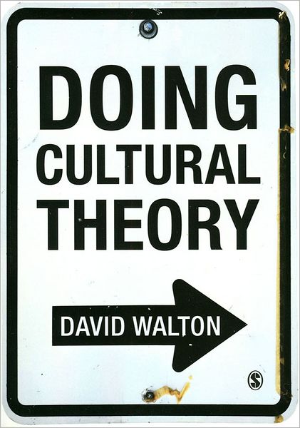 Cover for David Walton · Doing Cultural Theory (Paperback Book) (2012)