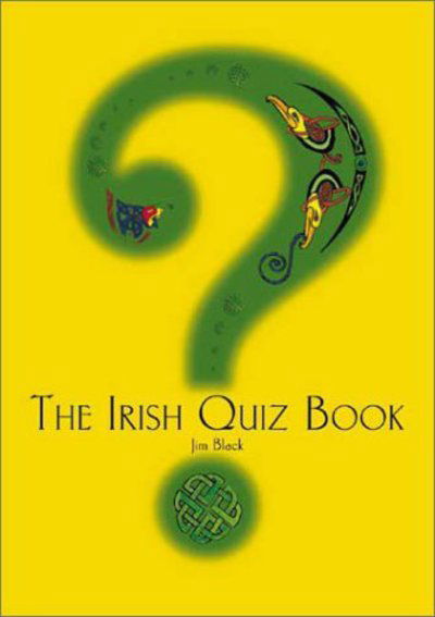 Cover for Jim Black · The Irish Quiz Book (Paperback Book) (2000)