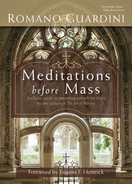 Cover for Romano Guardini · Meditations before Mass (Paperback Book) (2014)