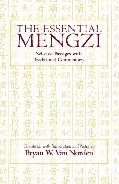 Cover for Mengzi · The Essential Mengzi: Selected Passages with Traditional Commentary - Hackett Classics (Paperback Book) (2009)