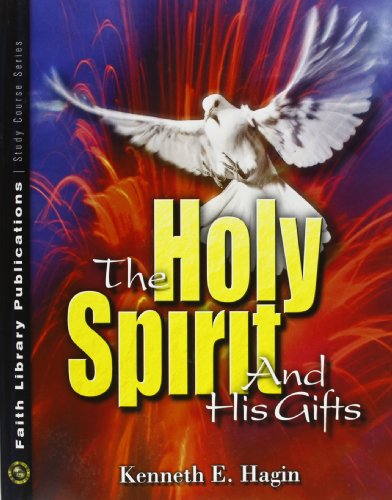 The Holy Spirit and His Gifts - Kenneth E. Hagin - Books - Kenneth Hagin Ministries - 9780892760855 - 1991