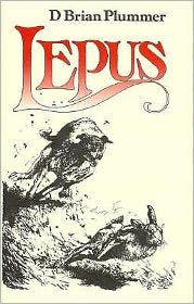 Lepus: The Story of a Hare - David Brian Plummer - Books - Coch-y-Bonddu Books - 9780953364855 - October 1, 2000