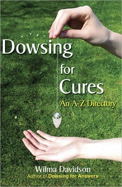 Cover for Wilma Davidson · Dowsing for Cures (Pocketbok) (2017)