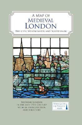 Cover for Barron, Caroline Harding, Vanessa · A Map of Medieval London: The City, Westminster and Southwark (Landkarten) (2019)