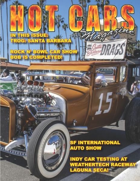 Cover for Roy R Sorenson · Hot Cars Magazine : TROG Santa Barbara Coverage! (Taschenbuch) (2019)