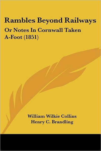 Cover for William Wilkie Collins · Rambles Beyond Railways (Taschenbuch) (2009)