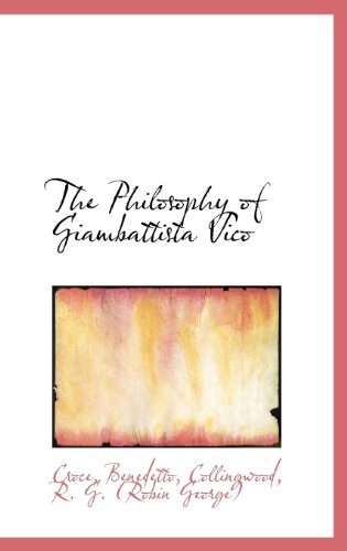 Cover for Croce Benedetto · The Philosophy of Giambattista Vico (Hardcover bog) (2009)