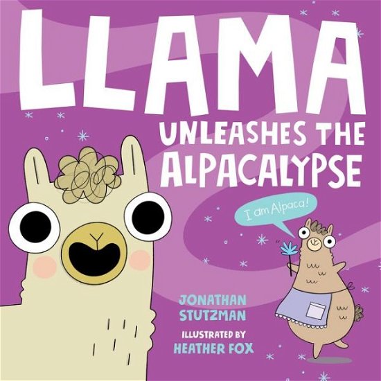 Llama Unleashes the Alpacalypse - A Llama Book - Jonathan Stutzman - Kirjat - Henry Holt and Co. (BYR) - 9781250222855 - tiistai 5. toukokuuta 2020