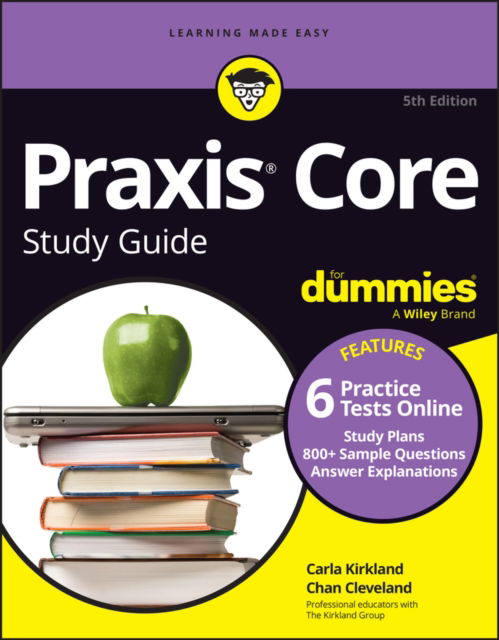 Kirkland, Carla C. (The Kirkland Group) · Praxis Core Study Guide For Dummies: Book + 6 Practice Tests Online for Math 5733, Reading 5713, and Writing 5723 (Paperback Book) (2024)