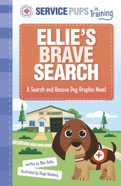 Cover for Mari Bolte · Ellie’s Brave Search: A Search and Rescue Dog Graphic Novel - Service Pups in Training (Paperback Book) (2024)