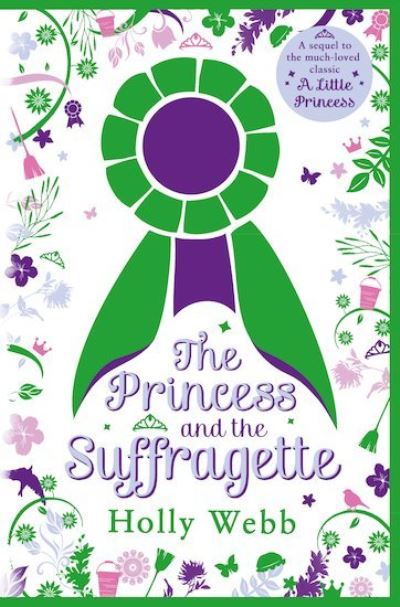 Cover for Holly Webb · The Princess and the Suffragette (Hardcover Book) (2017)