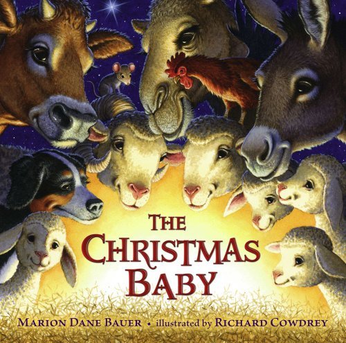 Cover for Marion  Dane Bauer · The Christmas Baby (Hardcover Book) (2009)