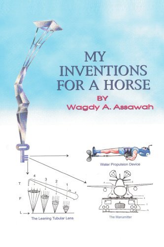 Cover for Wagdy Assawah · My Inventions for a Horse (Paperback Book) (2004)