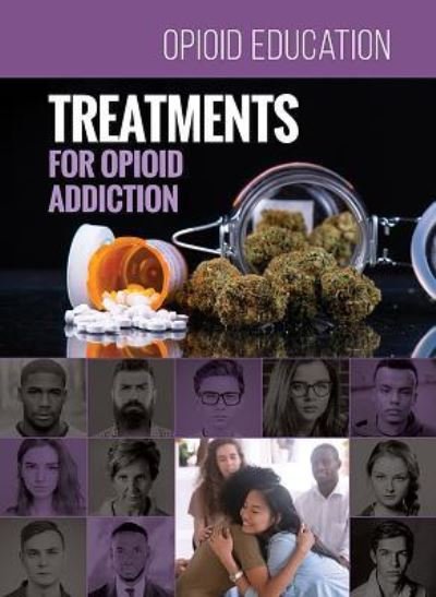 Cover for Amy Sterling Casil · Treatments for Opioid Addiction (Hardcover Book) (2019)