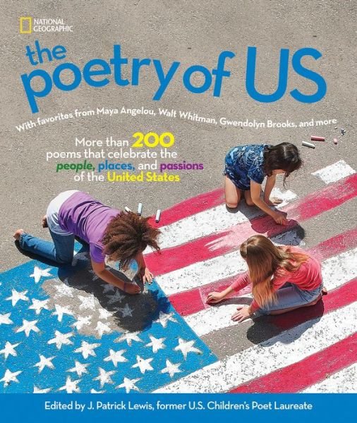 Cover for National Geographic Kids · The Poetry of US: Celebrate the People, Places, and Passions of America (Hardcover bog) (2018)