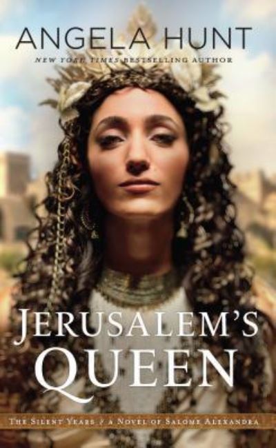 Cover for Angela Hunt · Jerusalem's Queen (Hardcover Book) (2019)