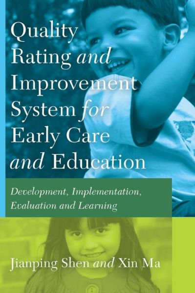 Cover for Jianping Shen · Quality Rating Improvement System &quot;for&quot; Early Care &quot;and&quot; Education: Development, Implementation, Evaluation and Learning (Paperback Book) [New edition] (2013)