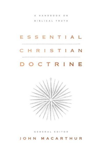 Cover for John MacArthur · Essential Christian Doctrine: A Handbook on Biblical Truth (Inbunden Bok) (2021)