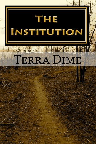 Cover for Terra Dime · The Institution (Paperback Book) (2009)