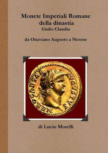 Cover for Lucio Morelli · Monete Imperiali Romane (Book) (2010)