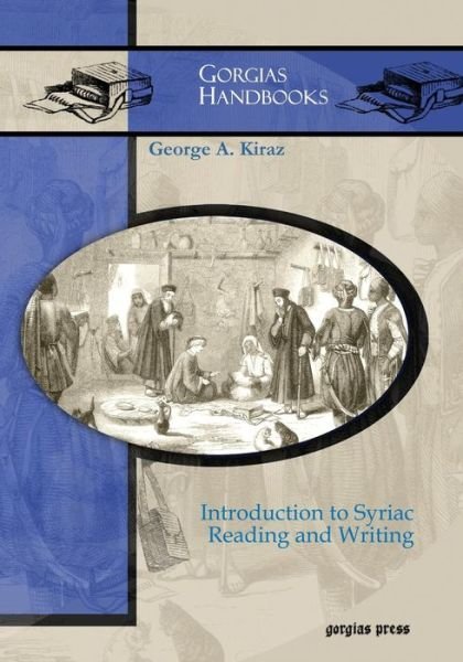 Cover for George Kiraz · Introduction to Syriac Reading and Writing - Gorgias Handbooks (Pocketbok) [Multilingual edition] (2011)