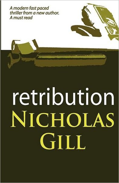 Cover for Nicholas Gill · Retribution (Taschenbuch) (2011)