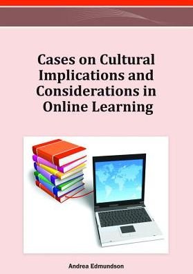 Cover for Andrea Edmundson · Cases on Cultural Implications and Considerations in Online Learning (Hardcover Book) (2012)