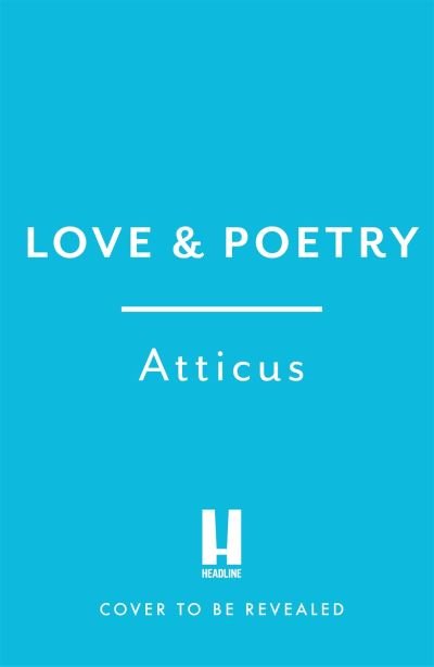 LVOE: Poems, Epigrams & Aphorisms - Atticus - Books - Headline Publishing Group - 9781472293855 - November 1, 2022