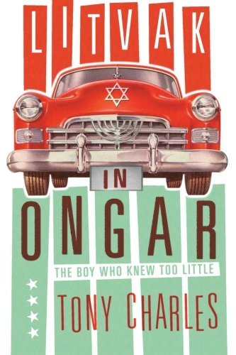 Cover for Tony Charles · Litvak in Ongar: the Boy Who Knew Too Little (Paperback Bog) (2012)