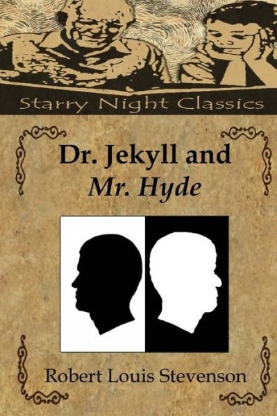 Dr. Jekyll and Mr. Hyde - Robert Louis Stevenson - Books - Createspace - 9781481893855 - January 2, 2013