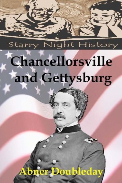 Cover for Abner Doubleday · Chancellorsville and Gettysburg (Campaigns of the Civil War) (Volume 4) (Taschenbuch) (2013)