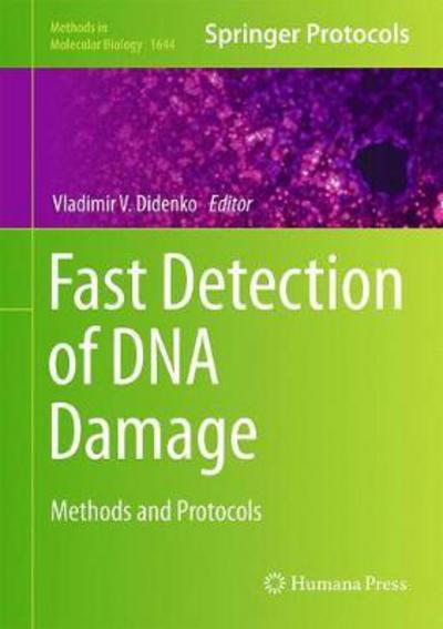 Fast Detection of DNA Damage - - Livros - Humana Press Inc. - 9781493971855 - 14 de julho de 2017