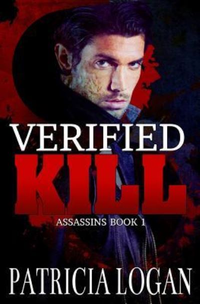 Cover for Patricia Logan · Verified Kill (Paperback Bog) (2014)