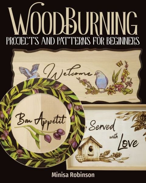 Cover for Minisa Robinson · Woodburning Projects and Patterns for Beginners (Paperback Book) (2020)