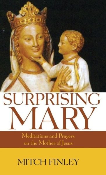 Cover for Mitch Finley · Surprising Mary (Bog) (2016)