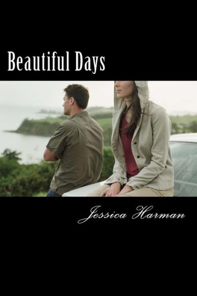 Cover for Jessica Harman · Beautiful Days (Paperback Book) (2014)