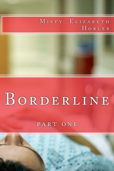 Cover for Misty Elizabeth Horler · Borderline (Paperback Book) (2014)