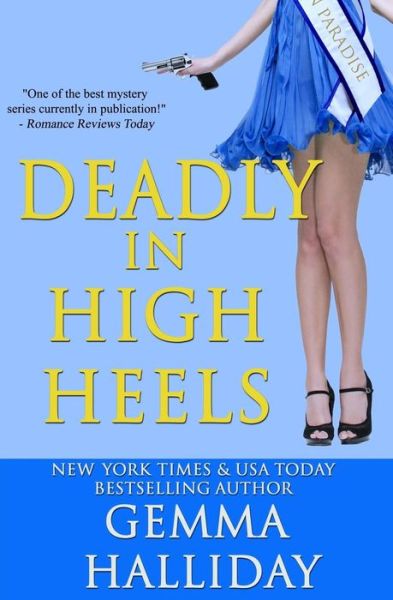 Cover for Gemma Halliday · Deadly in High Heels (Paperback Book) (2015)