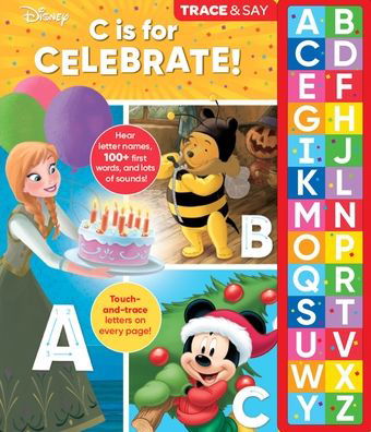 Cover for P I Kids · Trace &amp; Say Disney C is for Celebrate (Hardcover Book) (2021)