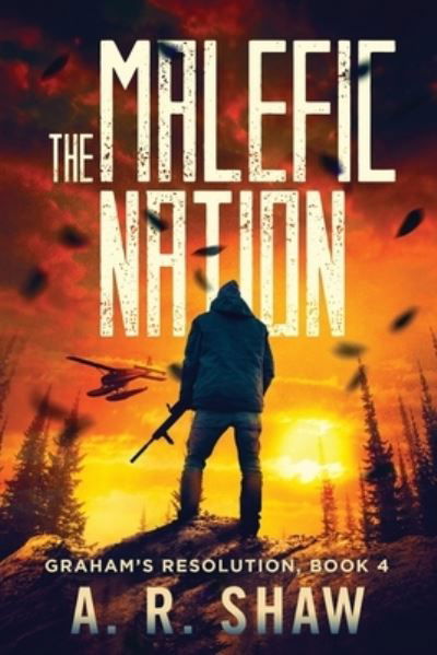 Cover for A R Shaw · The Malefic Nation (Paperback Book) (2015)