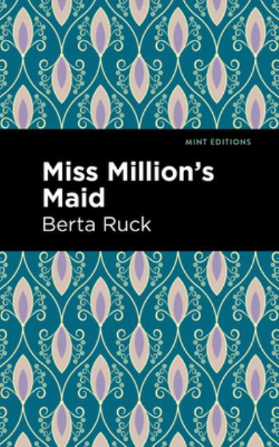 Cover for Betra Ruck · Miss Million's Maid - Mint Editions (Paperback Book) (2021)