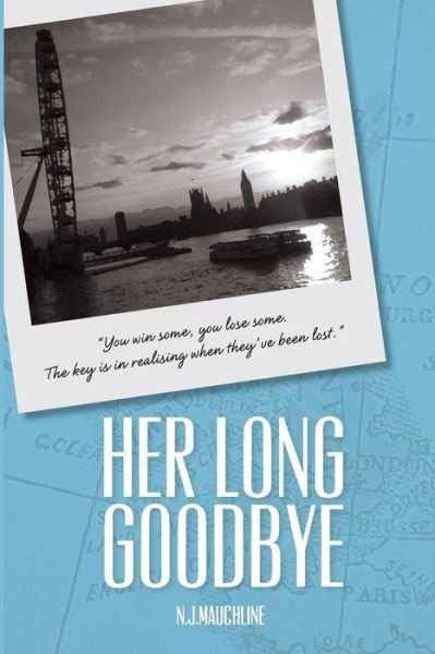 Cover for N J Mauchline · Her Long Goodbye (Paperback Bog) (2013)