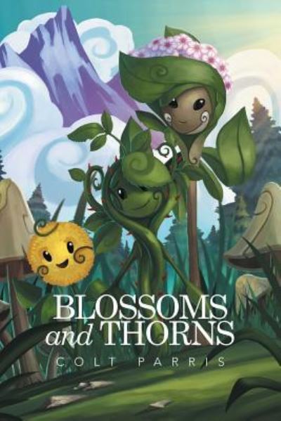 Cover for Colt Parris · Blossoms and Thorns (Paperback Book) (2016)