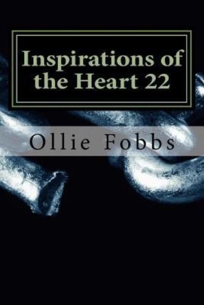 Cover for Dr Ollie B Fobbs Jr · Inspirations of the Heart 22 : Fear Not! (Pocketbok) (2015)