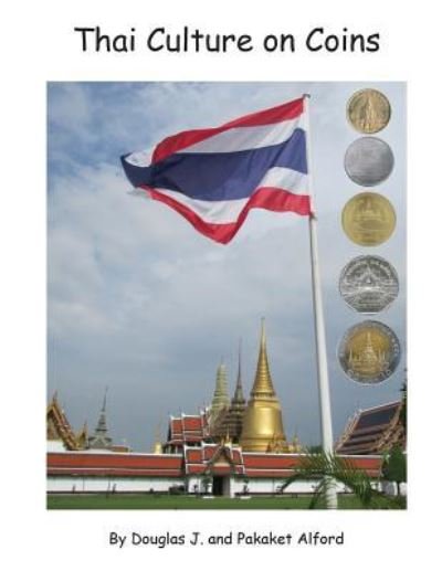 Cover for Pakaket Alford · Thai Culture on Coins (Paperback Book) (2015)