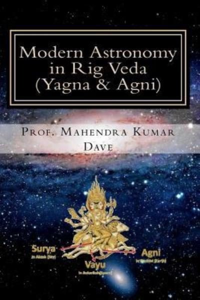 Cover for Mahendra Kumar Dave · Modern Astronomy in Rig Veda (Paperback Bog) (2016)