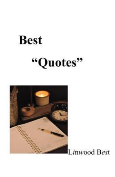 Cover for Linwood Best · Best &quot;Quotes&quot; (Paperback Book) (2016)