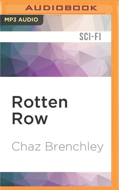 Cover for Chaz Brenchley · Rotten Row (Płyta CD z plikami MP3) (2016)