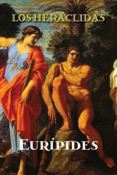 Cover for Eurípides · Los heráclidas (Pocketbok) (2016)
