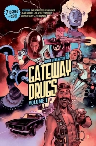 Gateway Drugs Volume 1: A Giant Generator Sampler - Rick Remender - Books - Image Comics - 9781534340855 - August 6, 2024